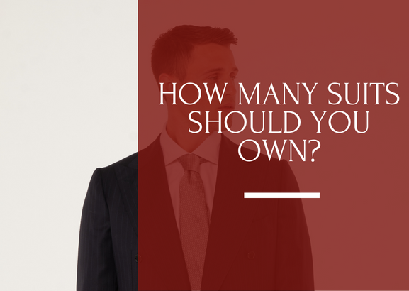 HOW MANY SUITS SHOULD YOU OWN