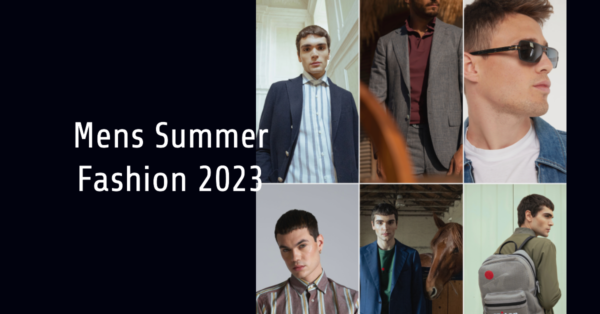 mens summer fashion 2023